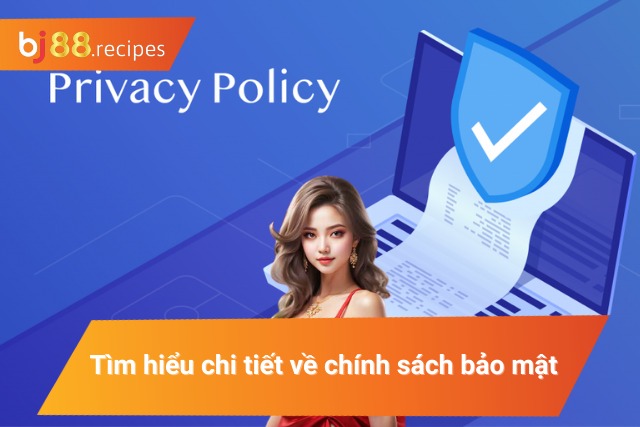 Tìm hiểu các chính sách về bảo mật cho người mới